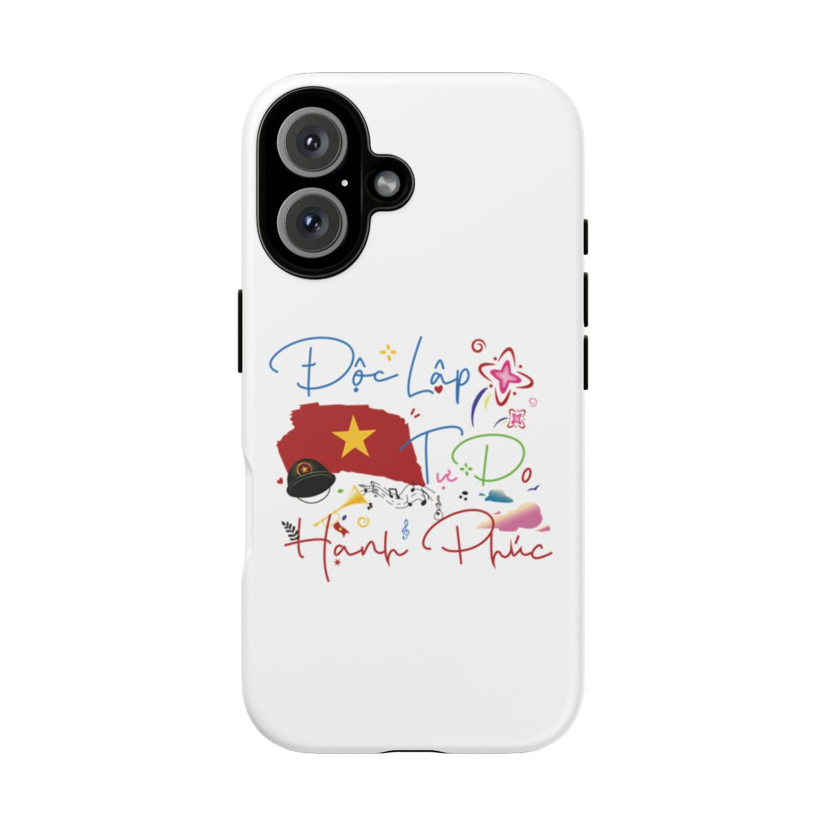Case Doc Lap Tu Do Hanh Phuc Custom For Iphone 12 - 16 Pro Max